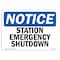 Signmission OSHA Notice, 3.5" Height, Station Emergency Shutdown Sign, 5" X 3.5", Landscape OS-NS-D-35-L-18429 - alternate 1